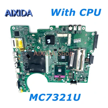 AIXIDA DA0AJ2MB6E0 MBW7006001 MBWA206002 Mainboard VARTAI MC7321U Nešiojamojo kompiuterio motininė Plokštė DDR2 GL40 nemokamai CPU visą bandymo
