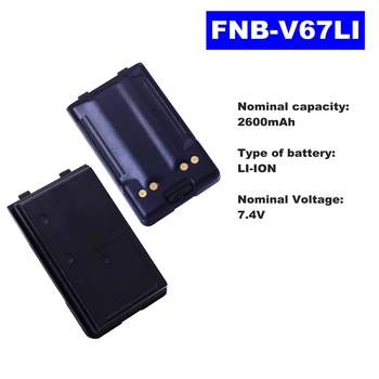 7.4 V, 2600mAh, LI-ION Radijo Baterija FNB-V67LI Už Vertex Standard Walkie Talkie VX160/168/428/429 VX250 V417/410/420 Du Būdu Radijo