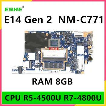 Lenovo ThinkPad E14 Gen 2 Laptop Plokštės NM-C771 Su CPU E5 4500 R7 4800U RAM 8GB 5B20W77573 5B20W77565 5B20Z48187